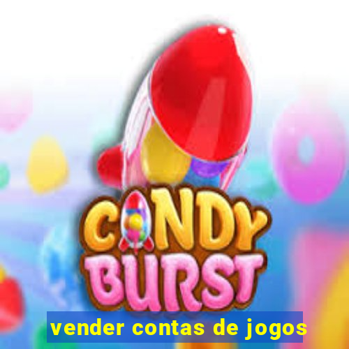 vender contas de jogos